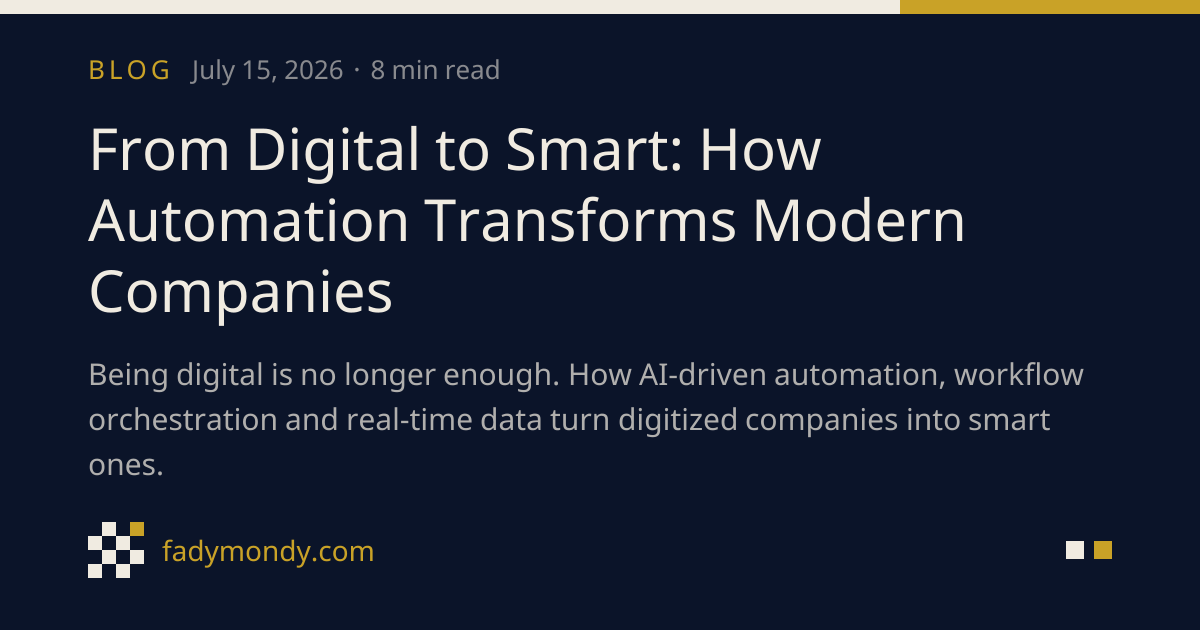 From Digital to Smart: How Automation Transforms Modern Companies